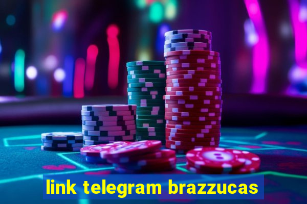 link telegram brazzucas